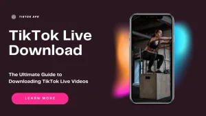 Tiktok Live Download Tiktok apk Tiktok mod apk
